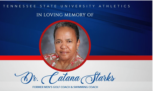 Dr. And Coach Catana Starks, RIP